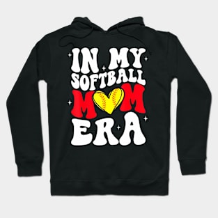 Mothers Day  In My Softball Mom Era  Softball Mama Hoodie